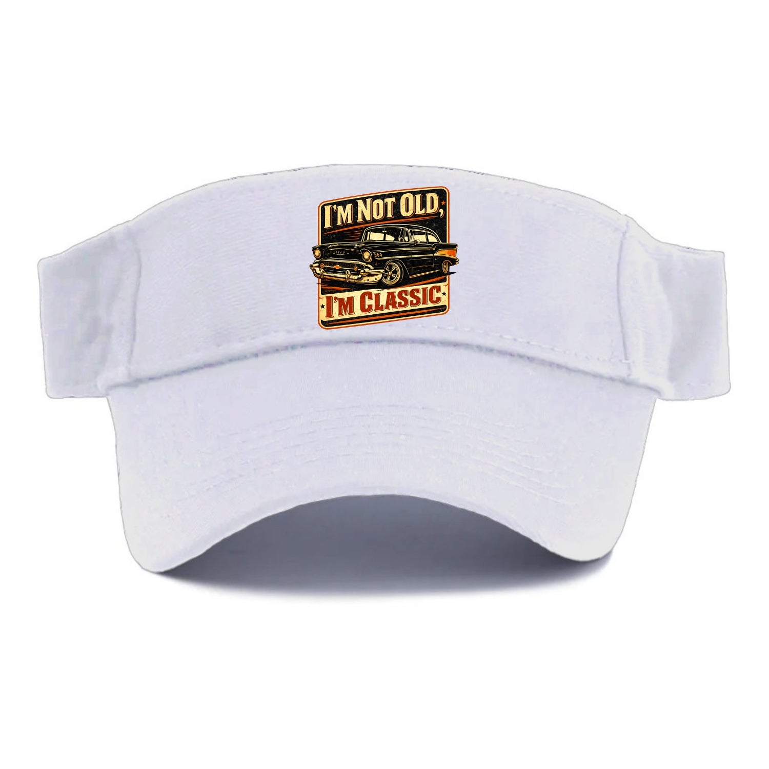 I'm Not Old I'm Classic - Visor