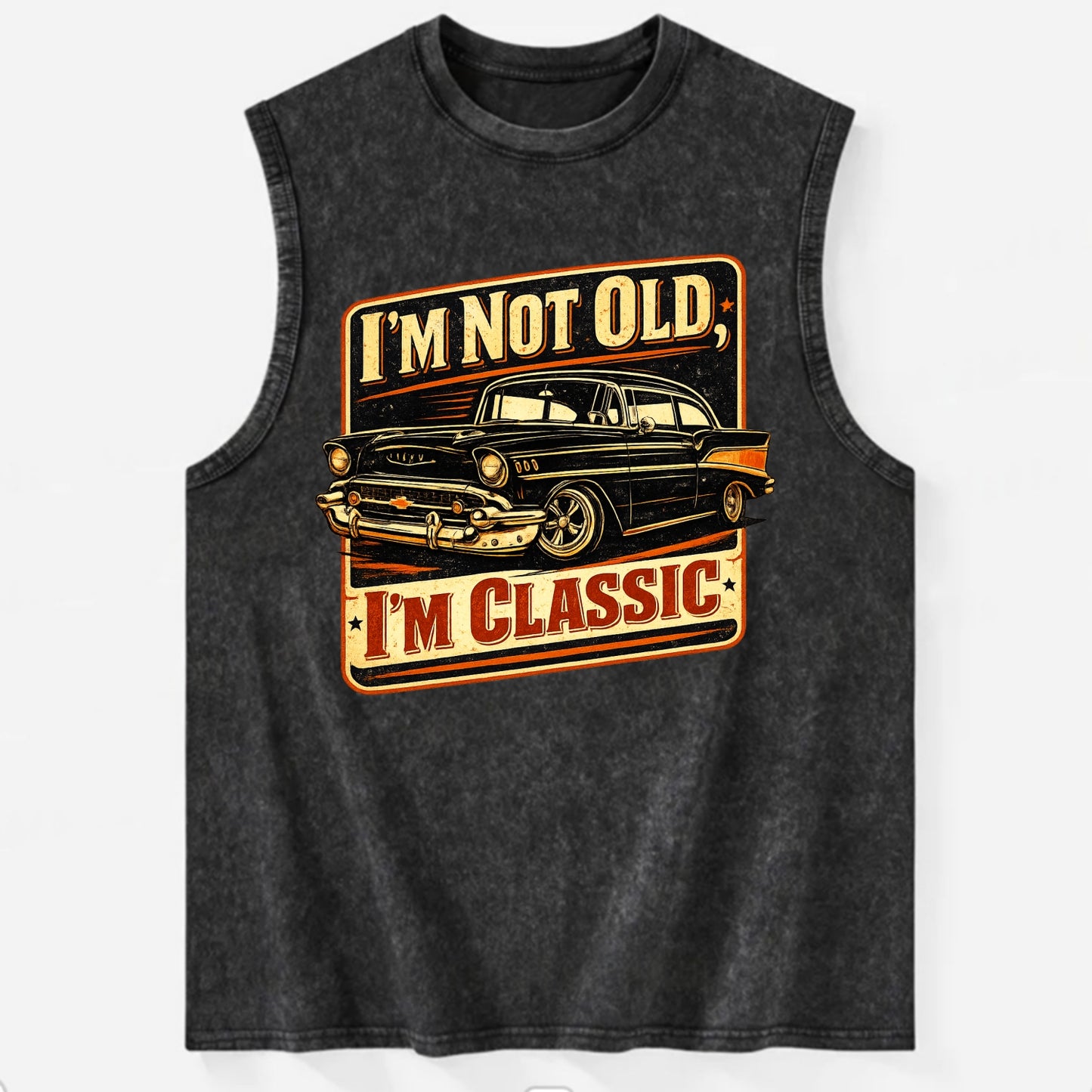 I'm Not Old I'm Classic - Vintage Washed Tank