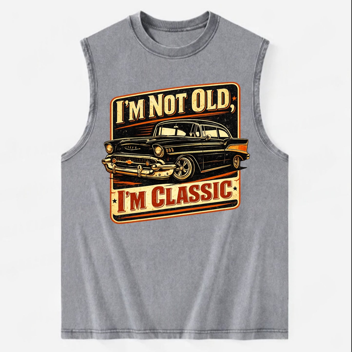 I'm Not Old I'm Classic - Vintage Washed Tank