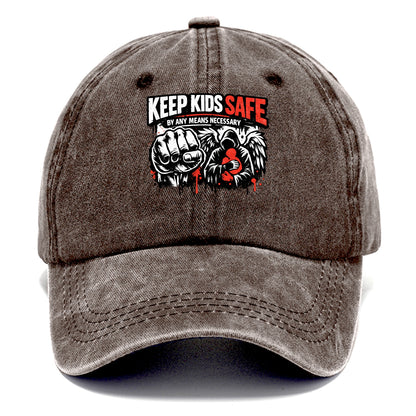 Keep Kids Safe By Any Means - Classic Cap