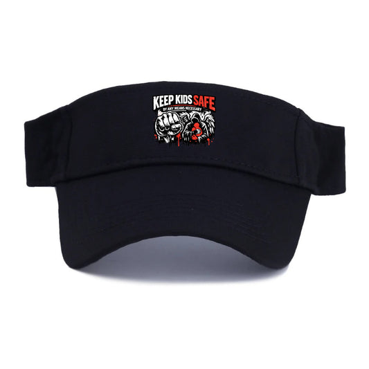 Keep Kids Safe By Any Means - Visor