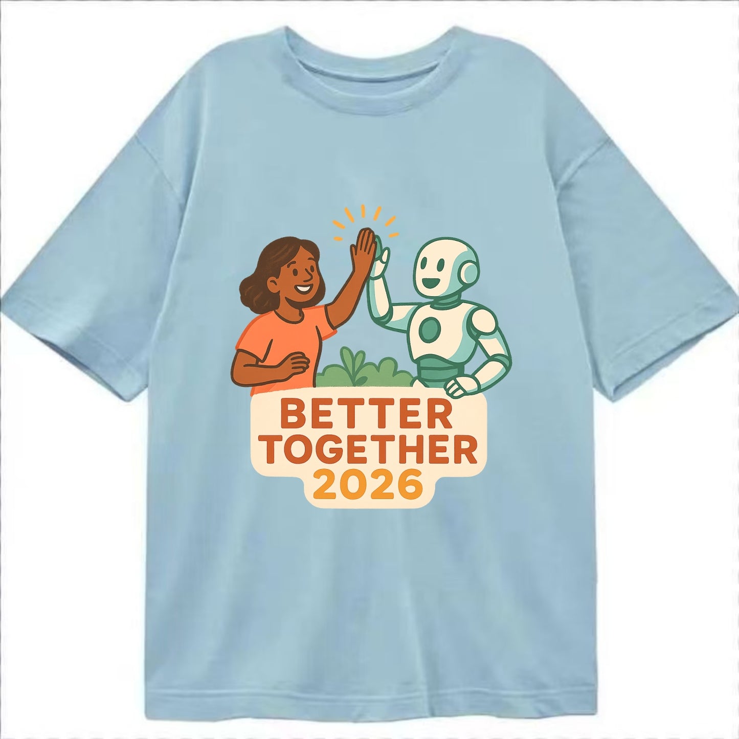Human and AI robot high-fiving as collaborative partners - "Better Together 2026" - Classic T-shirt - Light Blue