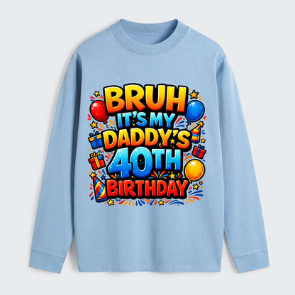 Daddy's 40th Birthday - Classic Long Sleeve Shirt - Light Blue