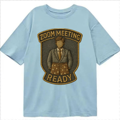 Zoom Meeting Ready  - Classic T-shirt - Light Blue