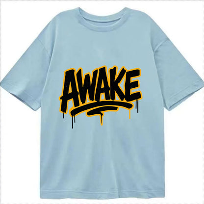 Bold typography design - "AWAKE" - conscious, aware, alert - Classic T-shirt - Light Blue