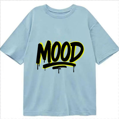 Bold typography design - "MOOD" - current state, feeling it - Classic T-shirt - Light Blue