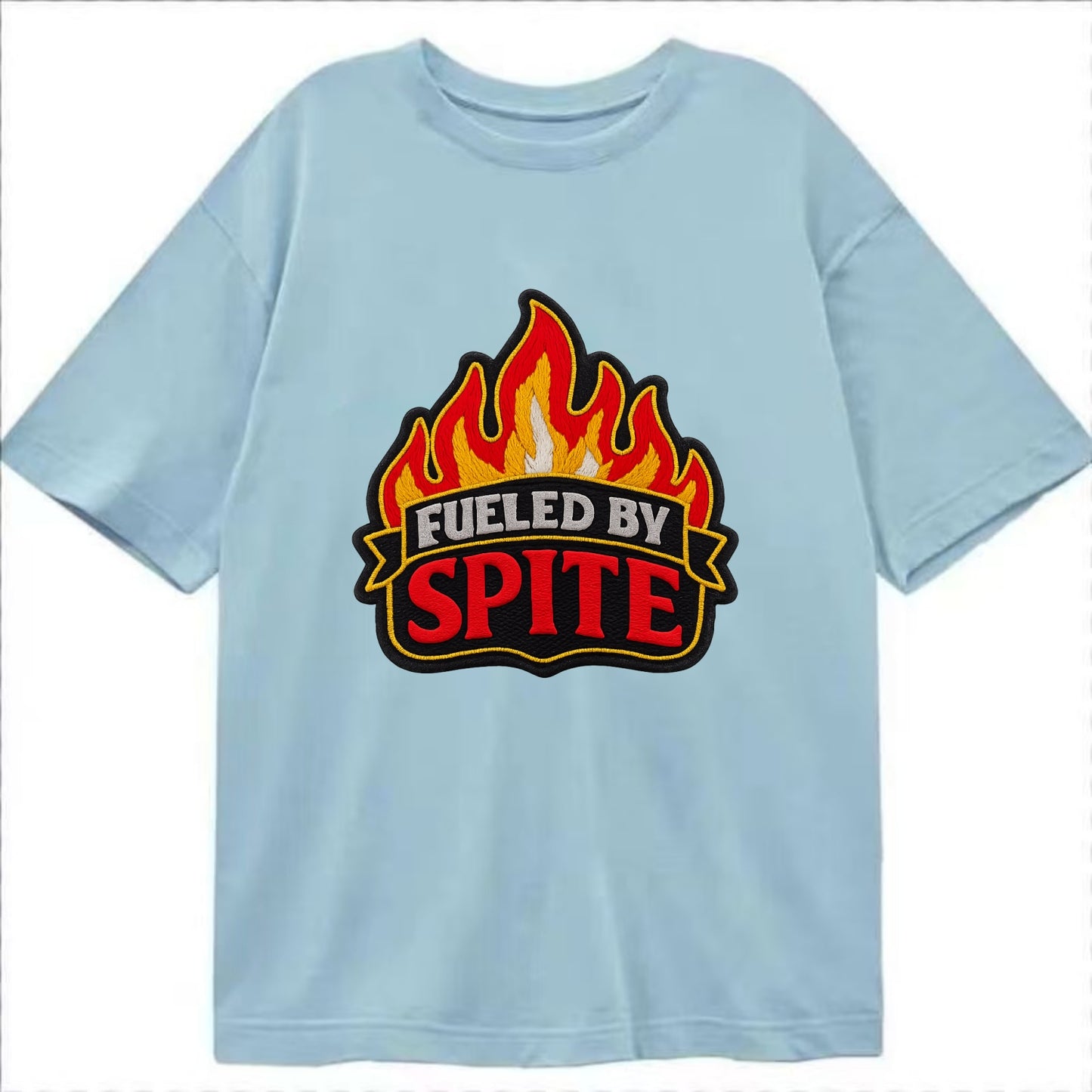 FUELED BY SPITE - fire with text in black and red , petty motivation - Classic T-shirt - Light Blue