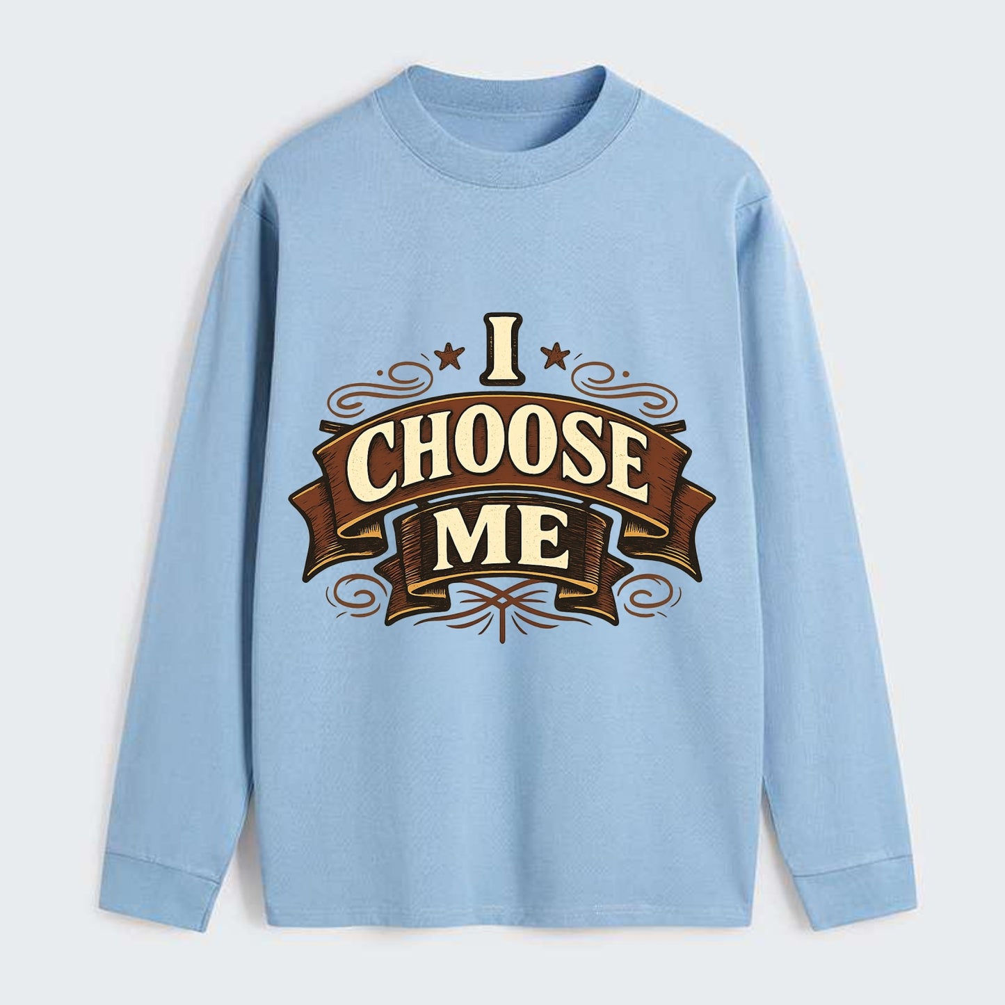Bold typography design - "I CHOOSE ME" - self-priority, self-selection - Classic Long Sleeve Shirt - Light Blue