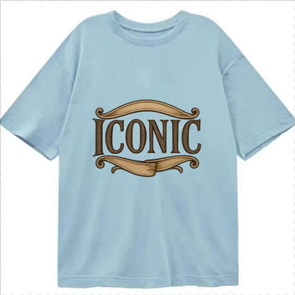 Bold typography design - "ICONIC" - instantly recognizable, trendsetter - Classic T-shirt - Light Blue