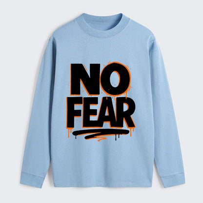 Bold typography design - "NO FEAR" - courage, bravery - Classic Long Sleeve Shirt - Light Blue