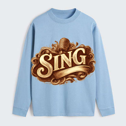 Bold typography design - "SING" - vocal expression, musical soul - Classic Long Sleeve Shirt - Light Blue