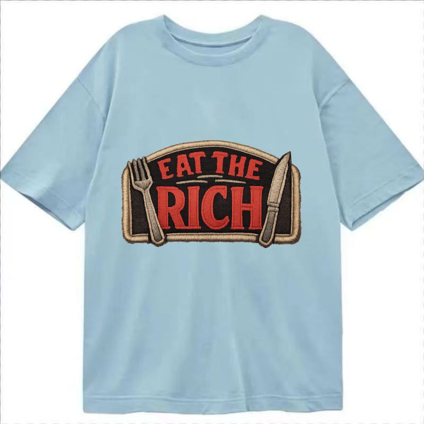 EAT THE RICH - fork and knife with text in red and silver , class war - Classic T-shirt - Light Blue