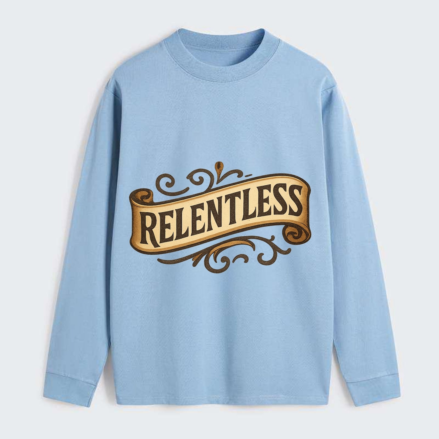 Bold typography design - "RELENTLESS" - never giving up, persistent - Classic Long Sleeve Shirt - Light Blue