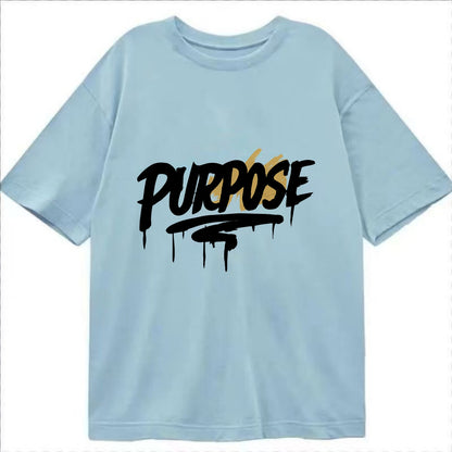 Bold typography design - "PURPOSE" - reason for being - Classic T-shirt - Light Blue