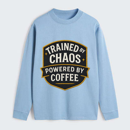 Trained by chaos, powered by coffee - Classic Long Sleeve Shirt - Light Blue