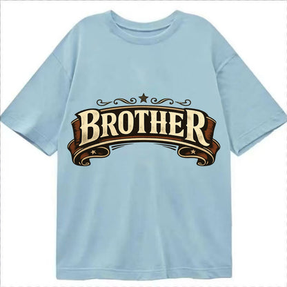 Bold typography design - "BROTHER" - male bond, brotherhood - Classic T-shirt - Light Blue