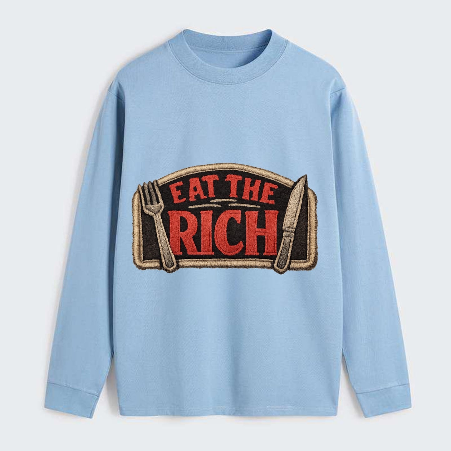 EAT THE RICH - fork and knife with text in red and silver , class war - Classic Long Sleeve Shirt - Light Blue