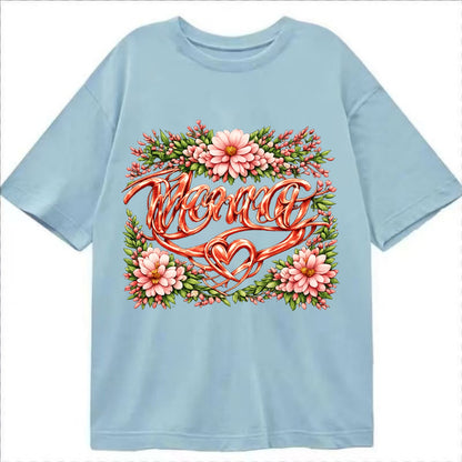 Mama Script - Classic T-shirt - Light Blue