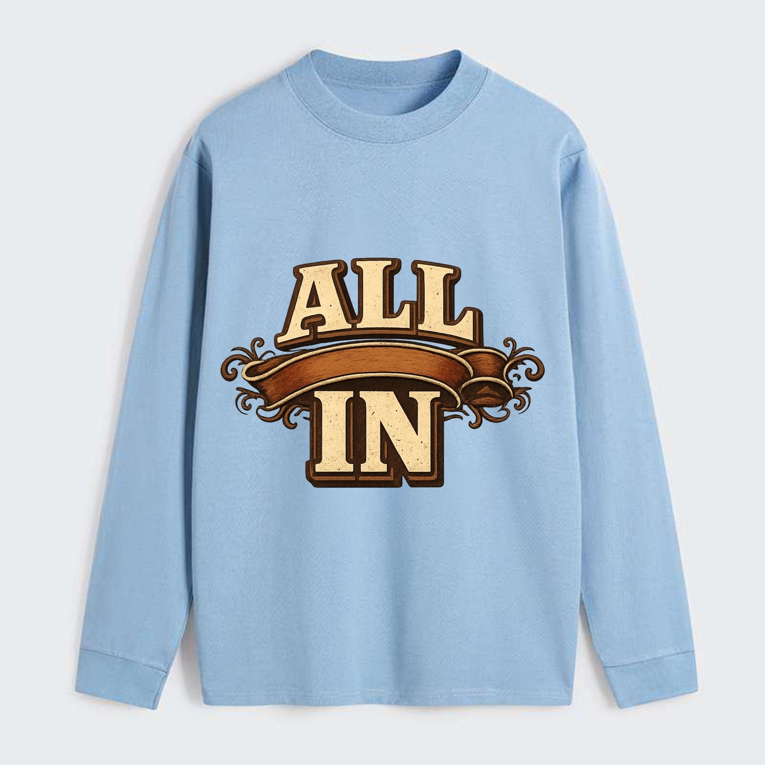 Bold typography design - "ALL IN" - complete commitment, no holding back - Classic Long Sleeve Shirt - Light Blue