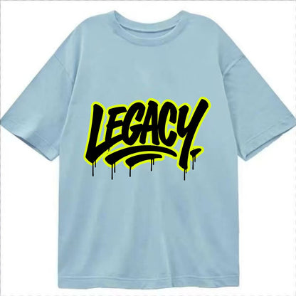 Bold typography design - "LEGACY" - what you leave behind, lasting impact - Classic T-shirt - Light Blue
