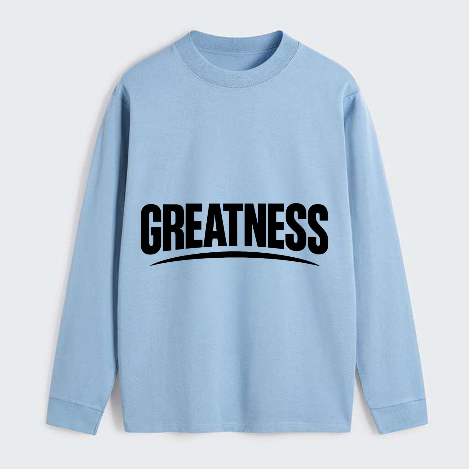 Bold typography design - "GREATNESS" - achieving excellence, reaching - Classic Long Sleeve Shirt - Light Blue