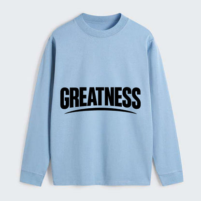 Bold typography design - "GREATNESS" - achieving excellence, reaching - Classic Long Sleeve Shirt - Light Blue