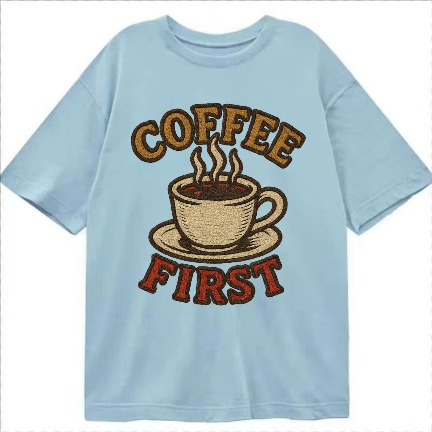 Coffee First  - Classic T-shirt - Light Blue
