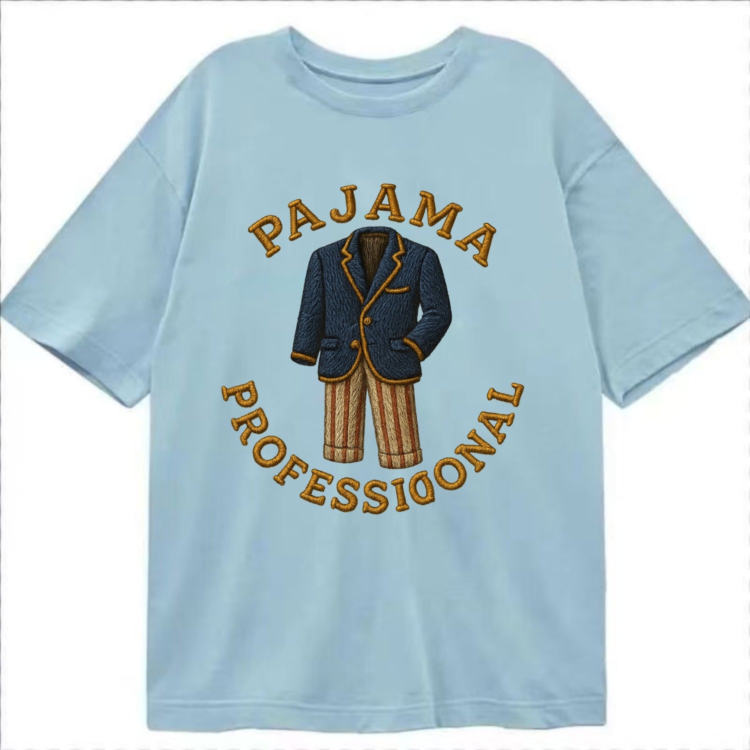 Pajama Professional  - Classic T-shirt - Light Blue
