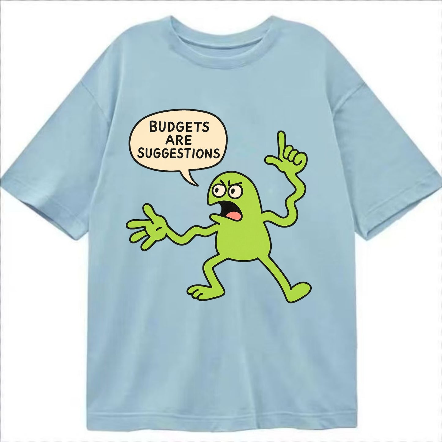 BUDGETS ARE SUGGESTIONS | Rebellious calculator - Classic T-shirt - Light Blue