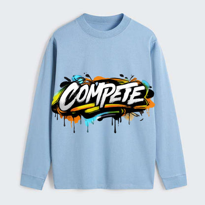 Bold typography design - "COMPETE" - competitive spirit, love the game - Classic Long Sleeve Shirt - Light Blue