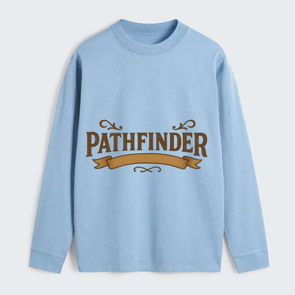 Bold typography design - "PATHFINDER" - finding the way, leading others - Classic Long Sleeve Shirt - Light Blue