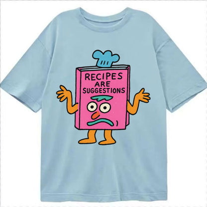 RECIPES ARE SUGGESTIONS | Cookbook shrugging - Classic T-shirt - Light Blue