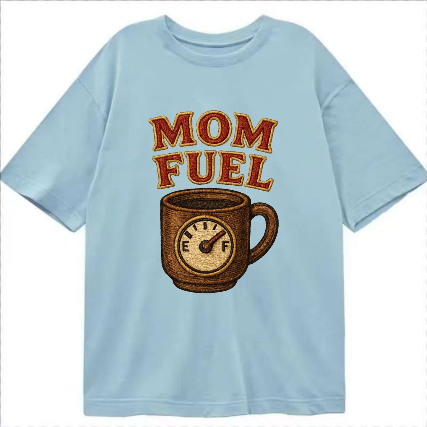 Mom Fuel  - Classic T-shirt - Light Blue