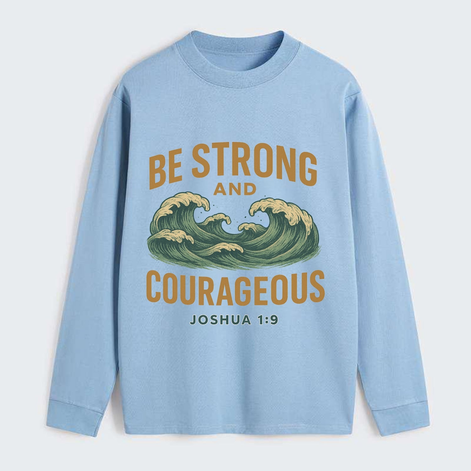 Joshua 1:9 Ocean - Classic Long Sleeve Shirt - Light Blue