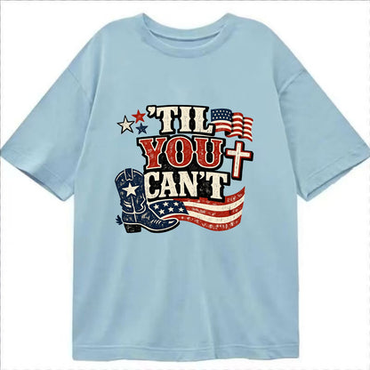 Til You Cant - Patriot Cross - Classic T-shirt - Light Blue