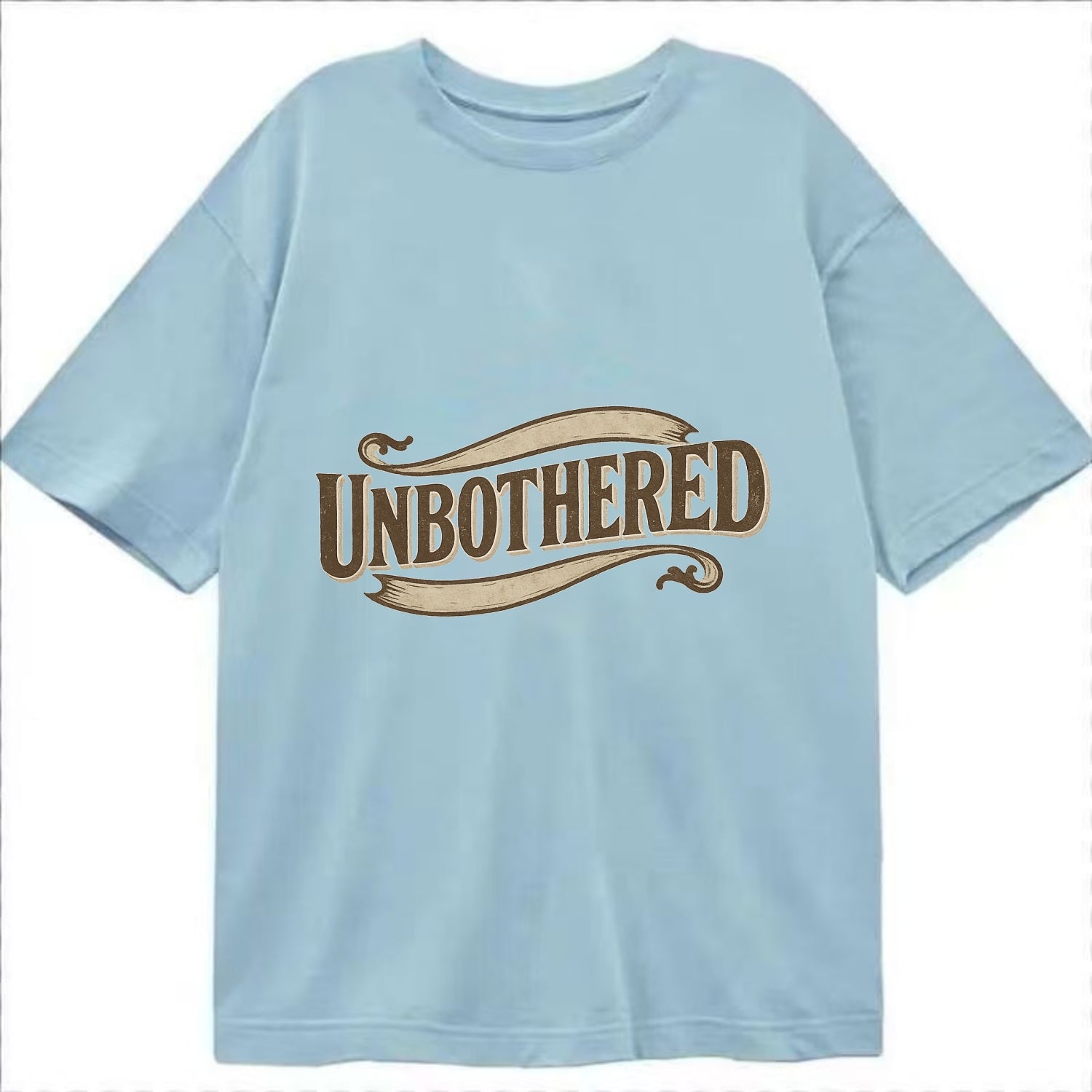 Bold typography design - "UNBOTHERED" - not affected, staying calm - Classic T-shirt - Light Blue