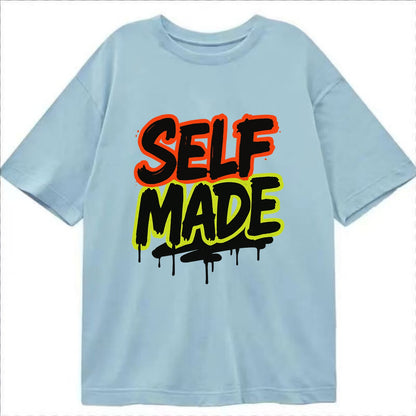 Bold typography design - "SELF MADE" - built from nothing, earned success - Classic T-shirt - Light Blue