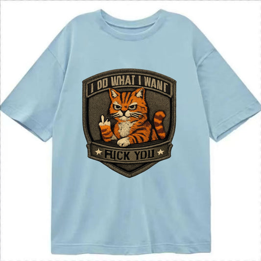 I DO WHAT I WANT CAT - sassy cat in orange , feline attitude - Classic T-shirt - Light Blue