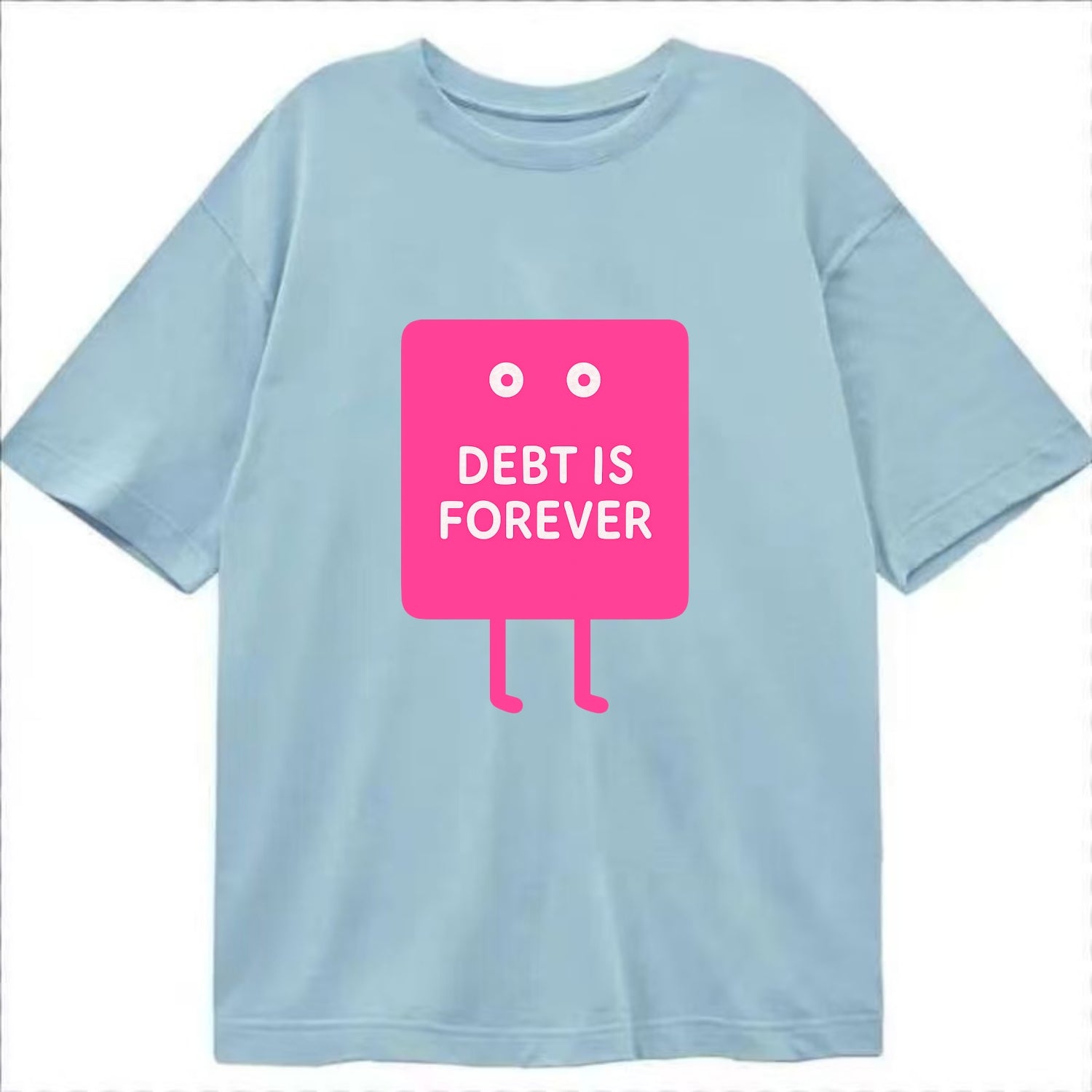 DEBT IS FOREVER | Immortal credit card - Classic T-shirt - Light Blue