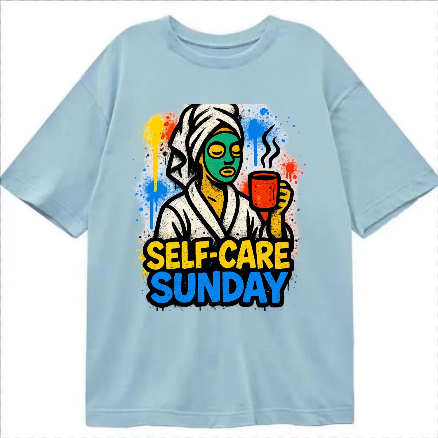 Person in bathrobe with face mask and tea - self-care Sunday ritual, wellness - Classic T-shirt - Light Blue