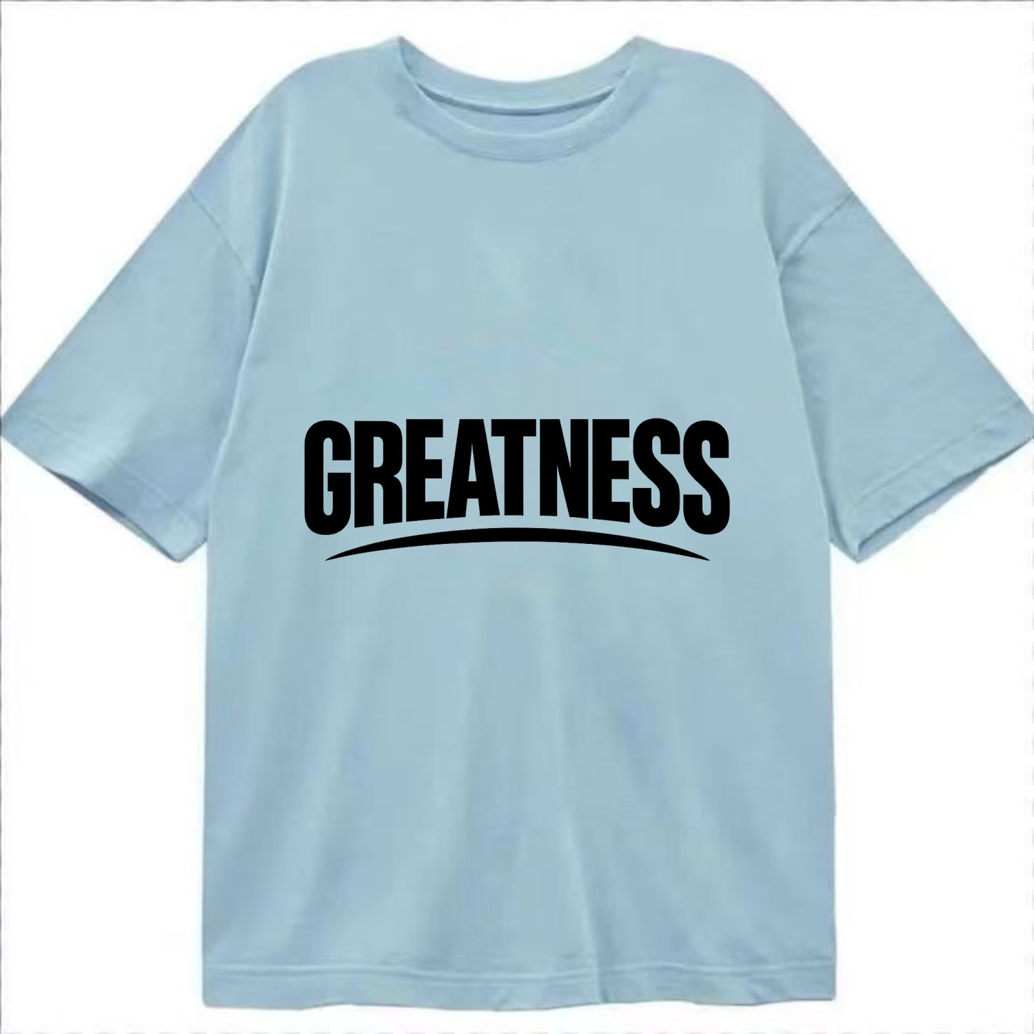 Bold typography design - "GREATNESS" - achieving excellence, reaching potential - Classic T-shirt - Light Blue