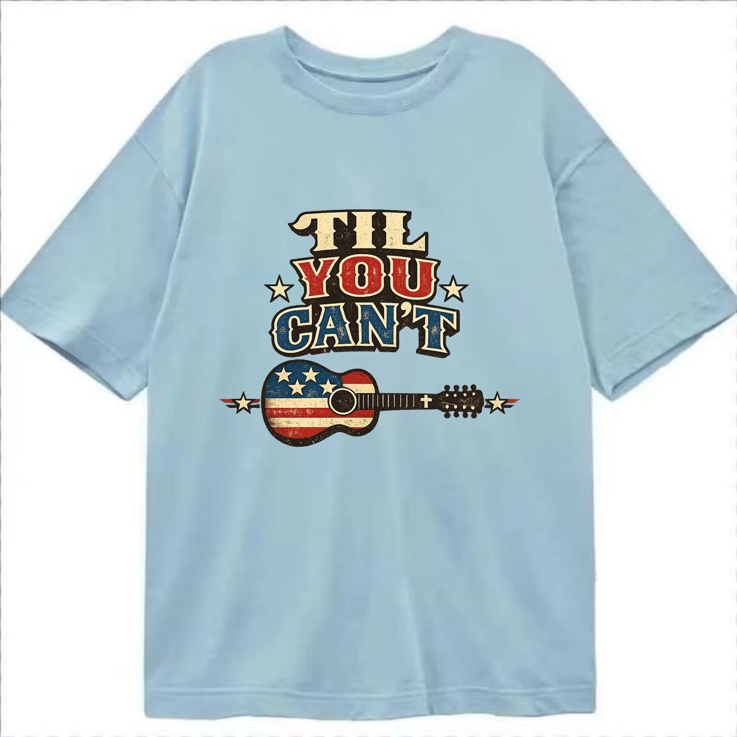 Til You Cant - Flag Guitar - Classic T-shirt - Light Blue