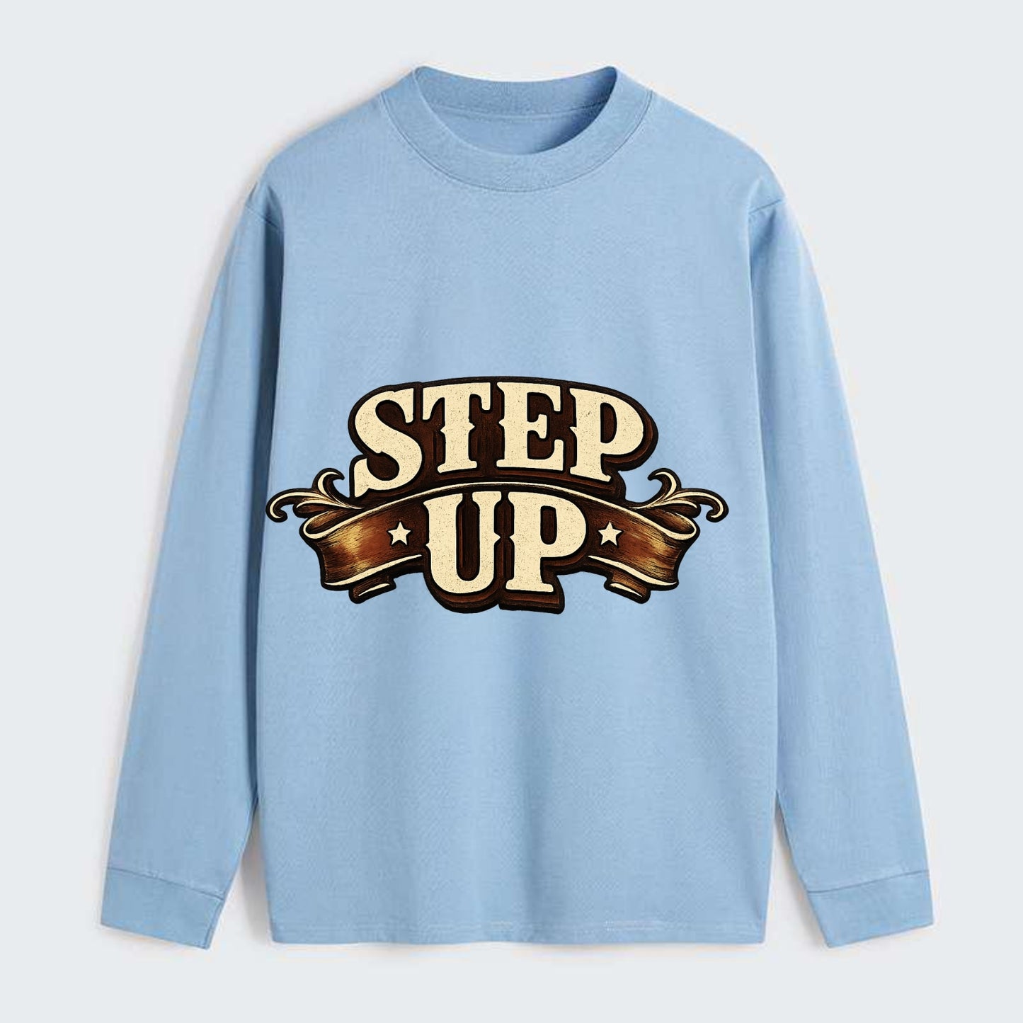 Bold typography design - "STEP UP" - rise to occasion, take charge - Classic Long Sleeve Shirt - Light Blue