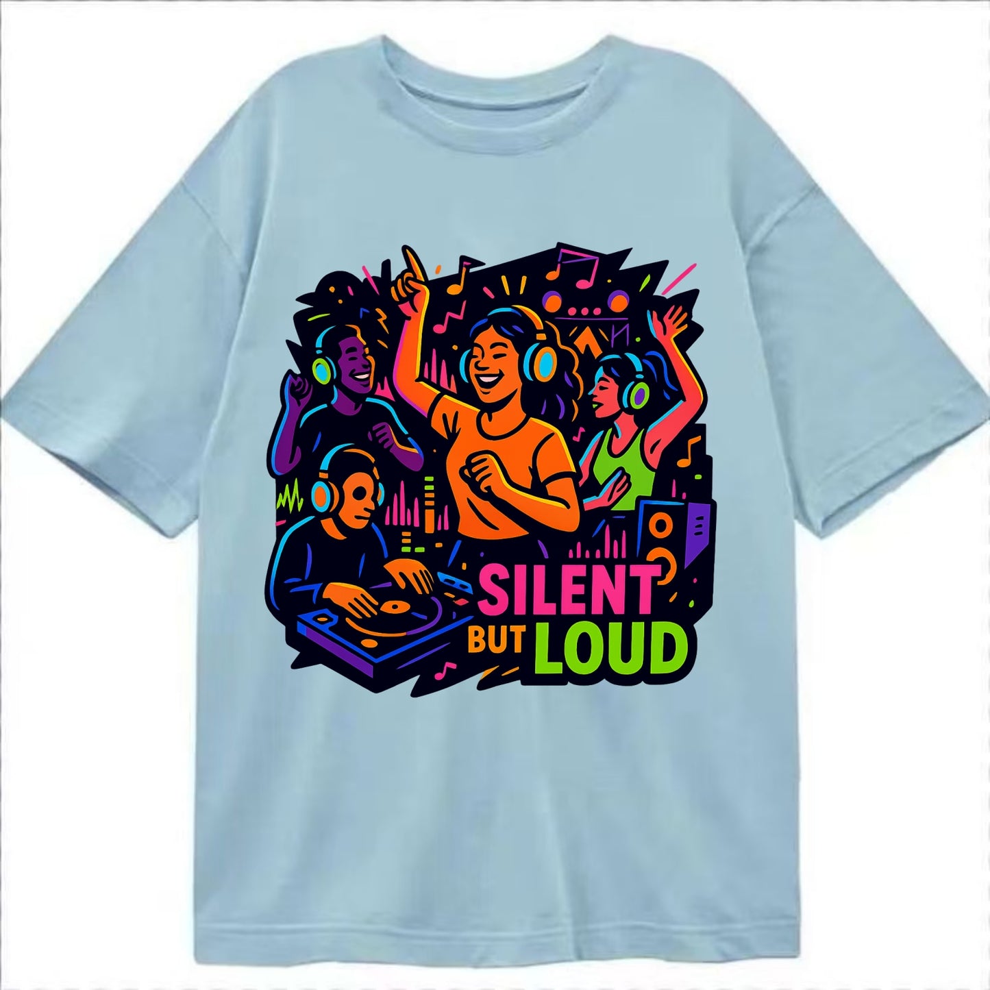 Silent disco dancers with glowing headphones - "Silent But Loud" - unique concert - Classic T-shirt - Light Blue