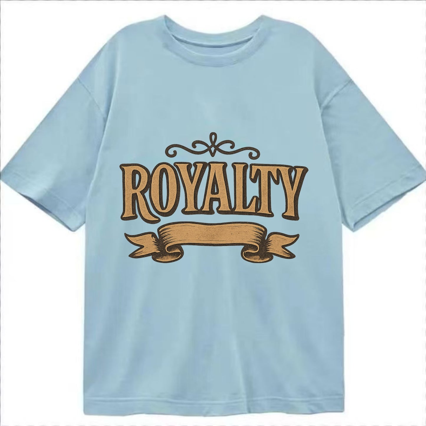 Bold typography design - "ROYALTY" - regal bearing, noble spirit - Classic T-shirt - Light Blue