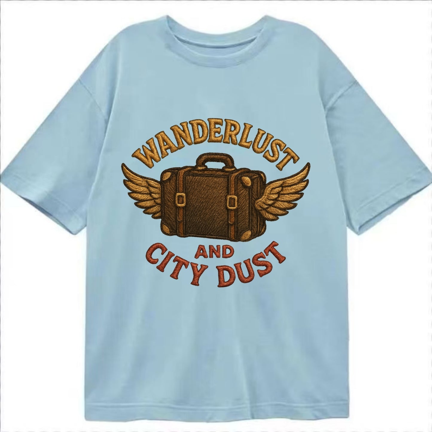 Wanderlust And City Dust  - Classic T-shirt - Light Blue