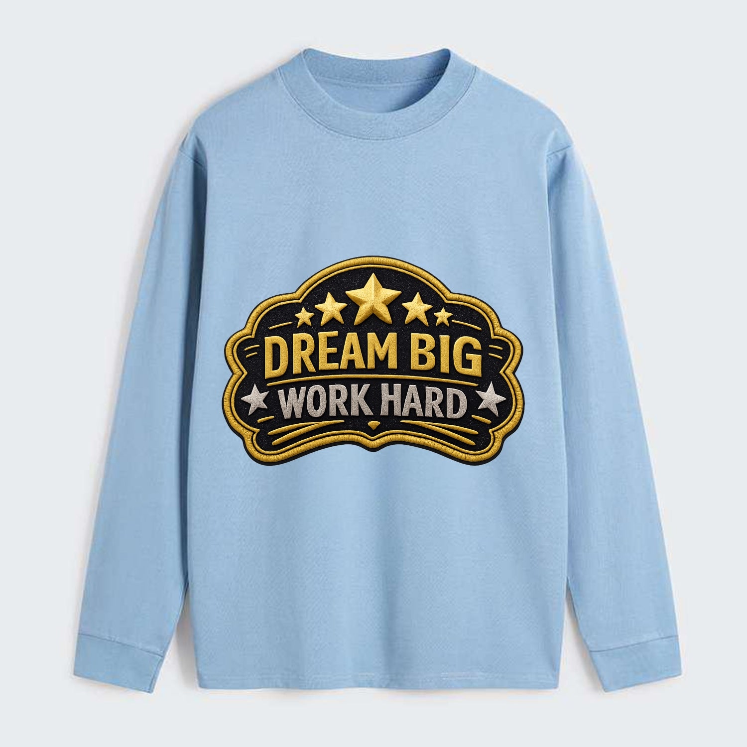 DREAM BIG WORK HARD - stars with text in gold , aspiration - Classic Long Sleeve Shirt - Light Blue