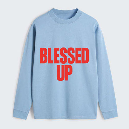 Bold typography design - "BLESSED UP" - recognizing fortune - Classic Long Sleeve Shirt - Light Blue