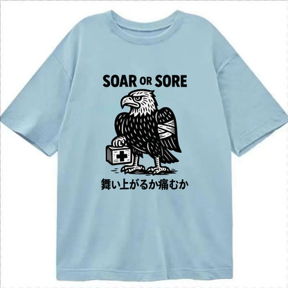 Soar or Sore - Eagle with bandaged wing Classic T-shirt - Light Blue