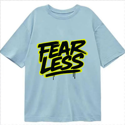Bold typography design - "FEARLESS" - courage, bravery, facing challenges head on - Classic T-shirt - Light Blue